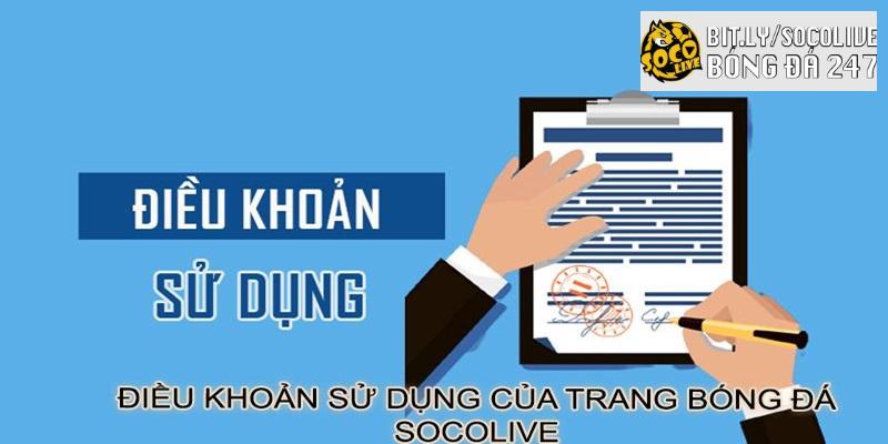 Điều khoản sử dụng cho phép người chơi tham gia tại Socolive